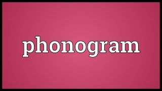 Phonogram Meaning [upl. by Danuloff]