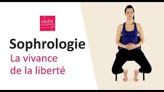 Sophrologie  exercice de la vivance de la liberté [upl. by Bamford329]