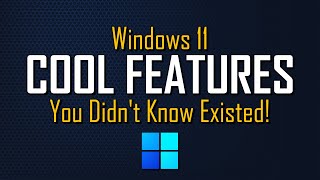 Awesome Windows 11 Features You Didnt Know Existed [upl. by Secnarf]