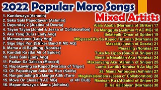 2022 Most Viewed  Popular Moro Songs  Mixed Artists  Singers  Moro Songs Collection 2022 [upl. by Hodges89]