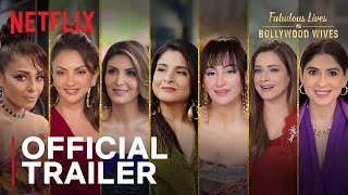 Fabulous Lives vs Bollywood Wives Season 3  Official Trailer  Netflix India [upl. by Mcquoid]