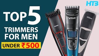 Top 5 Best Trimmers Under 500 in 2024 ⚡ Best Budget Trimmers Under 500 for Men in India 2024 [upl. by Airamahs]