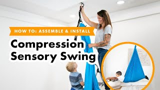 How to Assemble amp Install Your Harkla Compression Sensory Swing [upl. by Trstram84]