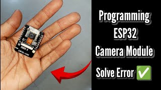 Programming ESP32 Cam ✅ for Home Security or Solve error [upl. by Elyrad]