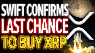 XRP RIPPLE SWIFT CONFIRMS THEY NEED RIPPLE  LAST CHANCE FOR CHEAP XRP [upl. by Atwater31]