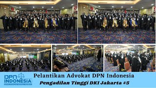 Pelantikan dan Pengambilan Sumpah Advokat DPN Indonesia DKI Jakarta  5 [upl. by Geehan793]