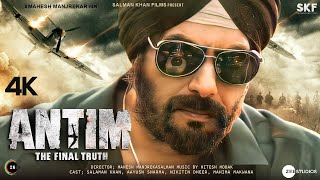 Antim  FULL MOVIE 4K HD Facts  Salman Khan  Aayush Sharma  Mahesh Manjrekar  Mahima Makwana [upl. by Aissenav900]