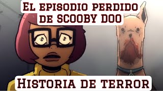 El capítulo perdido de SCOOBY DOO EL SILENCIO DE VELMA HISTORIA DE TERROR [upl. by Way]