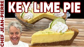 How to Make a Traditional Key Lime Pie  Chef JeanPierre [upl. by Jess146]