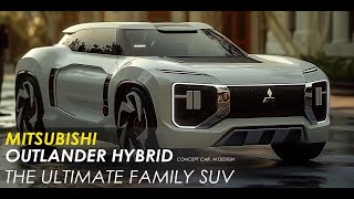 Mitsubishi Outlander Hybrid Concept Car [upl. by Einnahc]