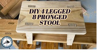 DIY 4 LEGGED 8 PRONGED STOOL [upl. by Aeneas]