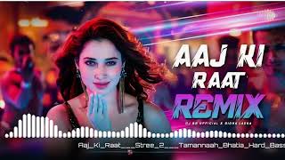 आज की रात मजा हसन का आंखों से लीजिए AAJ KI RAAT REMIX SONG remix AAJ KI RAAT aaj ki raat [upl. by Naoj]