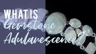 What is Gemstone Adularescence [upl. by Eugenides129]