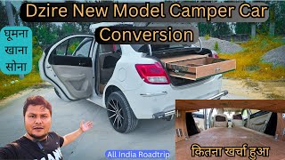 Dzire New Model Camper Car Conversion  All India Roadtrip  indian stroller indianstroller [upl. by Eiresed]