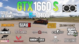 GTX 1660 Super  i5 10400F  Test in 14 Games  GTX 1660S GAMING [upl. by Iveel443]