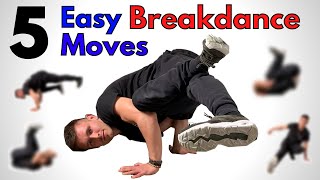 5 Easy Breakdance Moves Everybody Can Learn  𝐕𝐈𝐓𝐀𝐋𝐈𝐓𝐘 [upl. by Atnas]