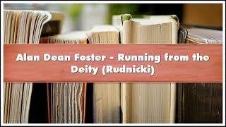 Alan Dean Foster Running from the Deity Rudnicki Audiobook [upl. by Annavoj]