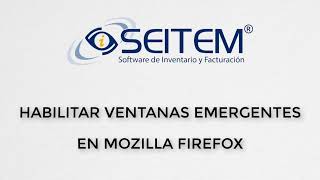 ¿Cómo Habilitar Ventanas Emergentes en Mozilla Firefox  SEITEM [upl. by Shih]