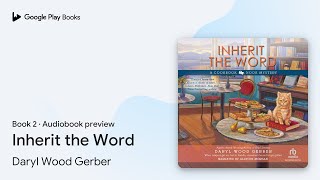 Inherit the Word Book 2 by Daryl Wood Gerber · Audiobook preview [upl. by Anead947]