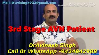 3rd Stage AVN Treatment  Next to Normal State  Advanced Ayurveda Treatment  Dr Avinash [upl. by O'Neil]