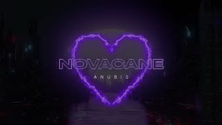 Anubis Novacane lyrics [upl. by Nahgeem]