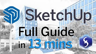 SketchUp  Tutorial for Beginners in 13 MINUTES  FULL GUIDE [upl. by Gilba]