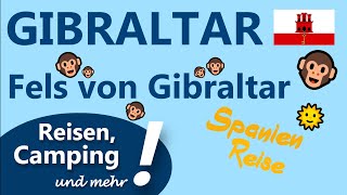 Fels von GIBRALTAR quotAffenbergquot britisches Überseegebiet Vereinigtes Königreich GB  ReiseVlog 13 [upl. by Merow]