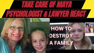 Take Care of Maya Psychologist amp Lawyer Break Down the Facts in this Case [upl. by Hilliard618]