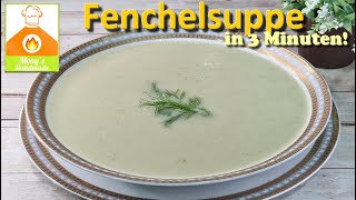 FENCHELSUPPE REZEPT IN 3 MINUTEN [upl. by Haymes]