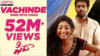 Vachinde  Full Video  Fidaa  2k 60FPS  Dolby 52 Surround DTS  Varun Tej  Sai Pallavi [upl. by Fanny]