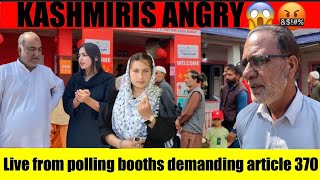 KASHMIRIS ANGRY 🤬 Elections Live From Polling Booths [upl. by Analahs]