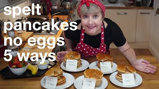 How to Make Spelt Pancakes without eggs 5 waysrecipes [upl. by Nerhtak112]