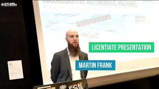 Martin Frank  Licentiate Presentation  Blekinge Institute of Technology [upl. by Hebrew284]