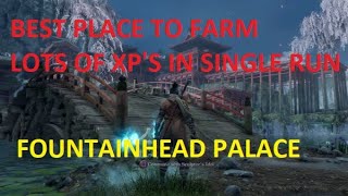 Fountainhead Palace Best place to Farm massive XP Sekiro™ Shadows Die Twice [upl. by Acebber]