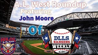 AL west 2024 roundup Featuring John Moore of the DLLS Rangers Podcast [upl. by Cadman386]