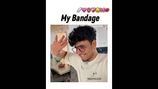 My Bandage 🩹🤕triggeredinsaan liveinsaan shorts youtubeshorts shortsfeed [upl. by Wilscam]