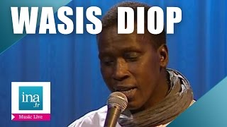 Wasis Diop quotDi Na Woquot  Archive INA [upl. by Jolynn773]