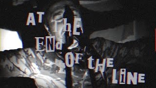 SIR REG  End Of The Line Official Lyric Video HD [upl. by Atnuhs]