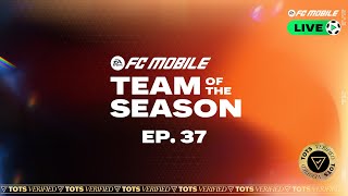 FC Mobile LIVE  Episode 37 Team of the Season [upl. by Adok]