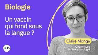 Un vaccin qui fond sous la langue   Claire Monge CNRS [upl. by Haram]