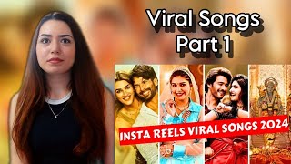 Instagram Reels Viral Trending Songs Of 2024 India PART1 Reaction [upl. by Nolrac]