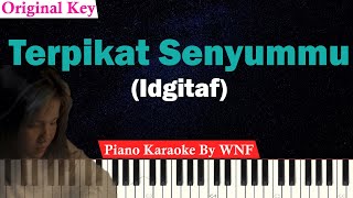 Idgitaf  Terpikat Senyummu Karaoke Piano ORIGINAL KEY [upl. by Lazaro]