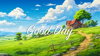 Good Vibes Music 🍇 Spotify Playlist Chill Vibes  Best Tiktok Hits for a positive morning [upl. by Anatak36]