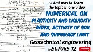 numerical on plasticity and liquidity index activity and shrinkage limit  soil mechanics  lec 12 [upl. by Ruomyes425]