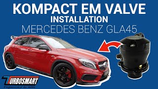 BOV INSTALL MERCEDES BENZ GLA45 2016 Dual Port BlowOff Valve VR2 PN TS02231066 [upl. by Aivad]