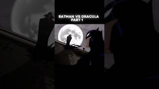 Batman vs Dracula [upl. by Chaves465]