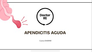 APENDICITIS AGUDA NUEVO CURSO ENARM 2024  2025 [upl. by Onaicnop]