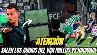 AUDIOS DEL VAR NACIONAL VS MILLONARIOS I ¿FALCAO HABILITADO [upl. by Pascia]