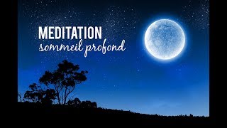 Méditation pour un sommeil profond [upl. by Seena]