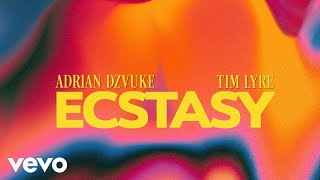 Adrian Dzvuke  ECSTASY ft Tim Lyre [upl. by Anahir]